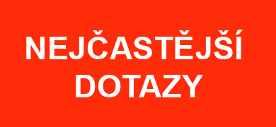 NEJČASTĚJŠÍ DOTAZY